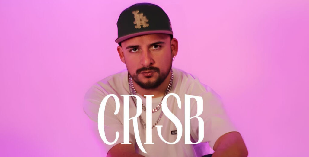 Conoce a Cris B y todo su ritmo Urbano Kuir en su nuevo lanzamiento y Videoclip.